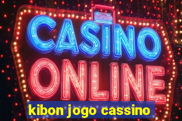 kibon jogo cassino